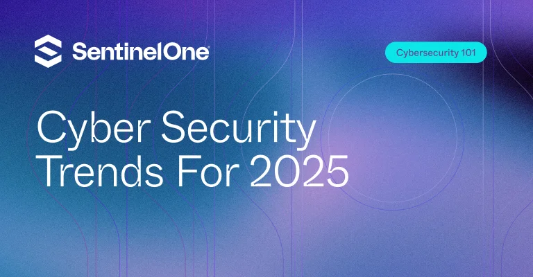10 Cyber Security Trends For 2025 – Institute of Research and ...